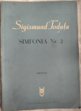PARTITURA SIGISMUND TODUTA: SIMFONIA NR.2: IN MEMORIAM GEORGE ENESCU/1965/198 ex