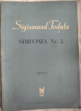 PARTITURA SIGISMUND TODUTA: SIMFONIA NR.2: IN MEMORIAM GEORGE ENESCU/1965/198 ex