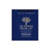 The Purpose Driven Life: Selected Thoughts &amp; Scriptures for the Graduate
