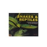 He ultimate guide to snakes &amp; reptiles , Derek Hall