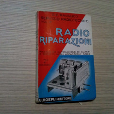 RADIO RIPARAZIONI - Vol. II - D. E. Ravalico - Milano ,1943, 332 p. 241 figure;