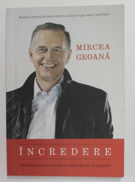 INCREDERE de MIRCEA GEOANA , 2009