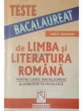 Iancu Saceanu - Teste bacalaureat de limba si literatura romana (Editia: 2001)