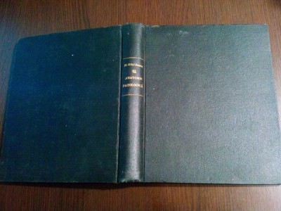 ANATOMIE PATOLOGICA - M. Mihailescu - 1942, 449 p.; curs litografiat foto