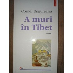 A muri in Tibet- Cornel Ungureanu