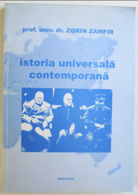 Istoria universala contemporana / Zorin Zamfir foto