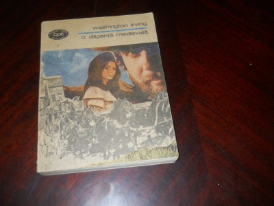 Washington Irving - O diligenta medievala,1990 BPT foto