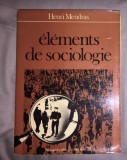 Elemente de sociologie - Henri Mendras, editia a 7-a, 1978, Colectia U Sociologie