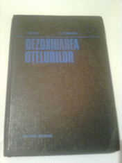 DEZOXIDAREA OTELURILOR ~ IOSIF TRIPSA / CONSTANTIN PUMNEA foto