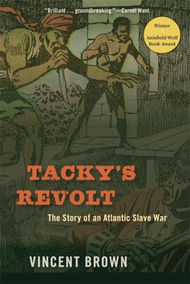 Tacky&amp;#039;s Revolt: The Story of an Atlantic Slave War foto