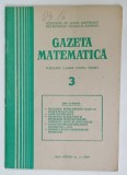 GAZETA MATEMATICA , EDITATA DE SOCIETATEA DE STIINTE MATEMATICE DIN R.S.R. , NR. 3, 1979