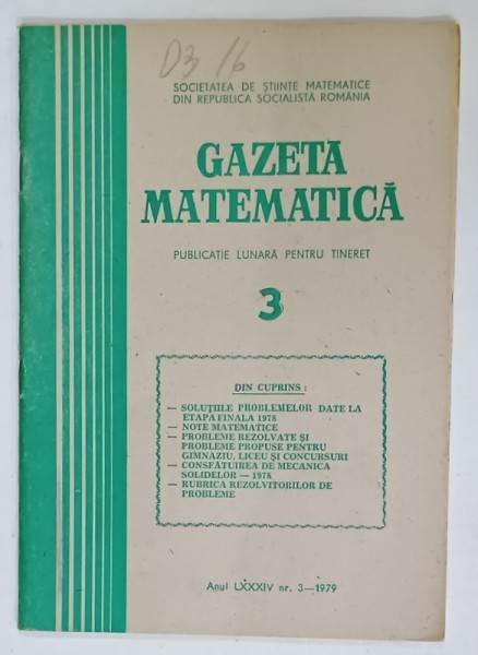 GAZETA MATEMATICA , EDITATA DE SOCIETATEA DE STIINTE MATEMATICE DIN R.S.R. , NR. 3, 1979