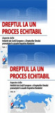 Dreptul la un proces echitabil (Vol. I + vol. II) - Paperback brosat - Dragoş Călin - Universitară