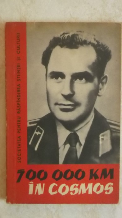 700 000 kilometri km in cosmos (G. S. Titov - cosmonaut)