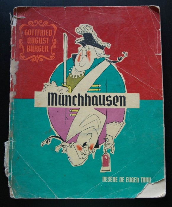 Gottfried August Burger - Munchhausen (cu ilustrații de Eugen Taru)
