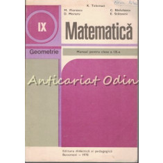 Matematica. Manual Pentru Clasa a IX-a - K. Teleman, M. Florescu, C. Radulescu