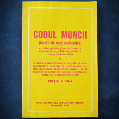 CODUL MUNCII (INSOTIT DE NOTE EXPLICATIVE) - PUBLICATE PANA LA 1 SEPT. 1998 foto