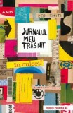 Cumpara ieftin Jurnalul meu trasnit. In culori! Editia a 3-a/Keri Smith