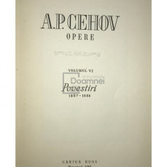 A. P. Cehov - Opere, vol. 6 - Povestiri (editia 1957)