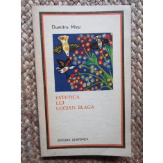 Dumitru Micu - Estetica lui Lucian Blaga