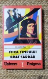 Fiica timpului. Brat Farrar &ndash; Josephine Tey