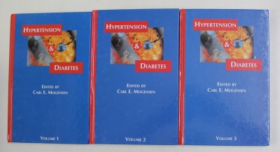 HYPERSTENSION AND DIABETES , eduted by CARL E. MOGENSEN , VOLUMELE I - III , 2002 foto