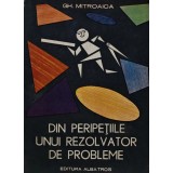 Din peripetiile unui rezolvator de probleme - 1987 - GH. Mitroaica (XD316)