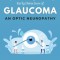 Computer Aided Diagnostic Tool for Early Detection of Glaucoma an Optic Neuropathy