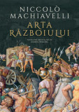 Arta războiului - Hardcover - Niccol&ograve; Machiavelli - Humanitas