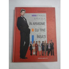 IN ARMONIE CU TINE INSATI - Carol SPENSER