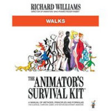 Animator&#039;s Survival Kit: Walks : (Richard Williams&#039; Animation Shorts)