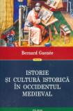 Istorie si cultura istorica in Occidentul medieval