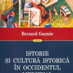 Istorie si cultura istorica in Occidentul medieval