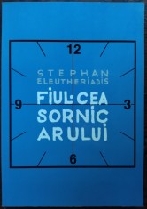 STEPHAN ELEUTHERIADIS - FIUL CEASORNICARULUI (EDITIA A II-A, 2019 / DESENE DE ST. ELEUTHERIADIS)