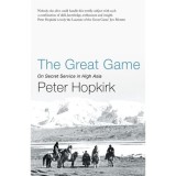 The Great Game: On Secret Service in High Asia
