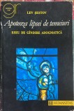 APOTEOZA LIPSEI DE TEMEIURI,LEV SESTOV(ESEU DE GANDIRE ADOGMATICA)/HUMANITAS1995