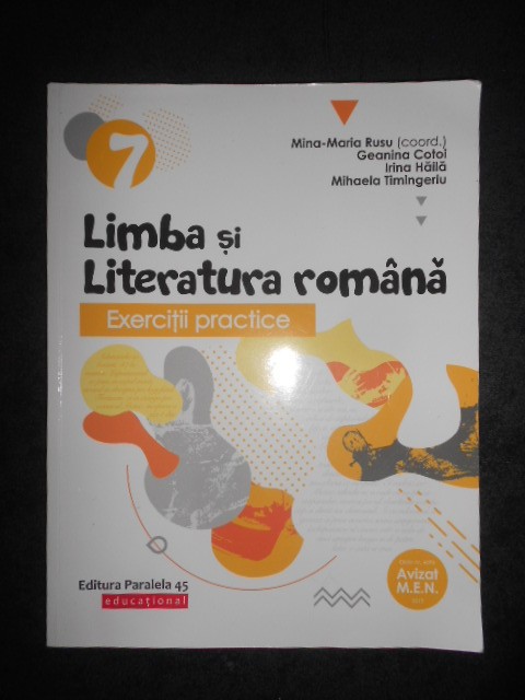 MINA-MARIA RUSU - LIMBA SI LITERATURA ROMANA. EXERCITII PRACTICE, CLASA A 7-A