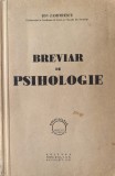 Breviar de Psihologie - Ion Zamfirescu, Socec&amp;Co, 1947, Romana, Carte Psihologie