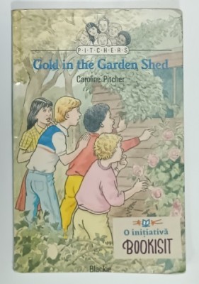 GOLD IN THE GARDEN SHED by CAROLINE PITCHER , illustrated by TONY HERBERT , 1988 foto
