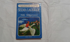 SELMA LAGERLOF - Minunatele calatorii ale lui NILS HOLGERSSON foto