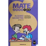 ALGEBRA GEOMETRIE PARTEA A II CLASA A VII-A-DAN BRANZEI, ANTON NEGRILA, MARIA NEGRILA-220568