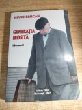 Silviu Brucan - Generatia irosita. Memorii (Editura Tesu, 2012)
