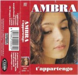 Ambra - T'Appartengo, Caseta audio