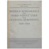 Mihai Fatu - Biserica romaneasca din nord-vestul tarii sub ocupatia