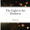 The Light in the Darkness
