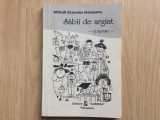 Sabii de argint Epigrame Mihail Ecovoiu Doreanu carte ed. aurora timisoara 1995, Alta editura