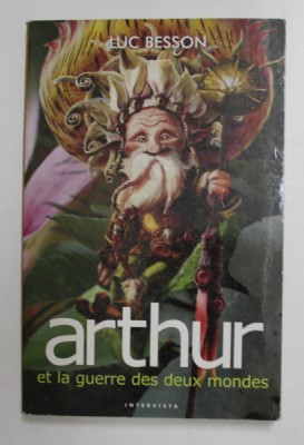 ARTHUR ET LA GUERRE DES DEUX MONDES par LUC BESSON , 2005 foto
