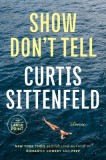 Show Don't Tell: Stories