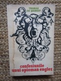 Confesiunile Unui Opioman Englez - Thomas De Quincey