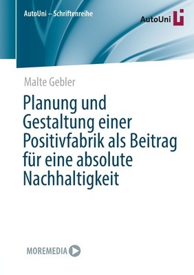 Planung und Gestaltung einer Positivfabrik als Beitrag f foto
